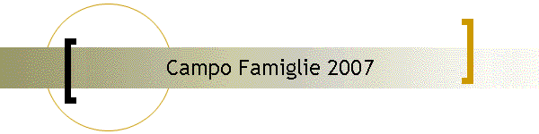 Campo Famiglie 2007