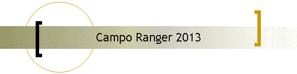 Campo Ranger 2013