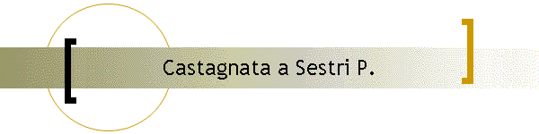 Castagnata a Sestri P.