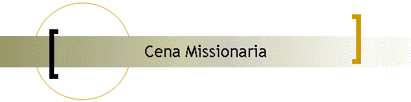 Cena Missionaria